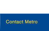 Contact Metro